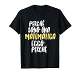 Perché Sono Matematica Testo Divertente Donna