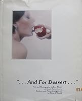"... And for dessert ..." B0006CFXLI Book Cover