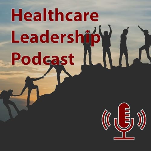 Healthcare Leadership Podcast Podcast Por Host: Dr. VJ Periyakoil arte de portada