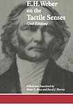 E.H. Weber On The Tactile Senses