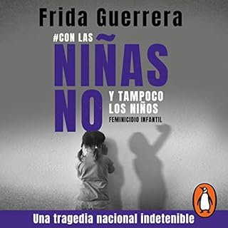 #Con las ni&ntilde;as no y tampoco los ni&ntilde;os [#Not with Girls and Neither with Boys] Audiolibro Por Frida Guerrera art