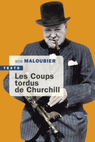COUPS TORDUS DE CHURCHILL (LES) [Pocket Book] MALOUBIER,BOB