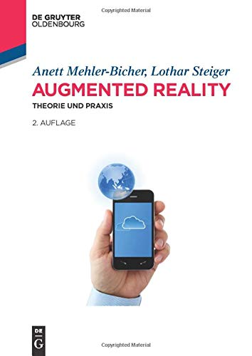 Augmented Reality: Theorie Und Praxis
