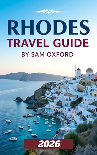 Rhodes Travel Guide: Unveiling Ancient Wonders, Breathtaking Beaches, And Greek Culture (Global Adventure Guide Book 25)