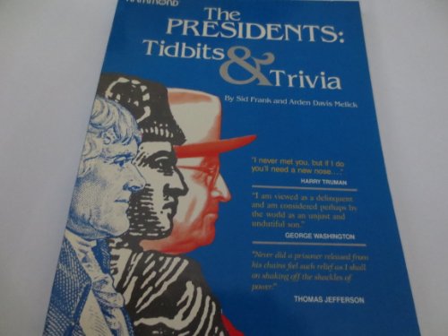 Presidents Tidbits & Trivia 0843733500 Book Cover