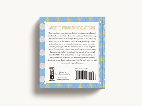 Yoga for Mind, Body and Spirit: Poses, Meditations and Wisdom for Leading a Balanced Life