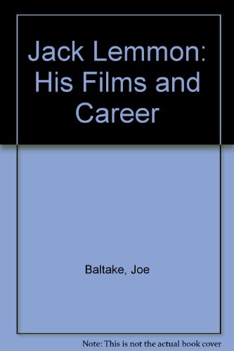 Jack Lemmon: His Films and Career
