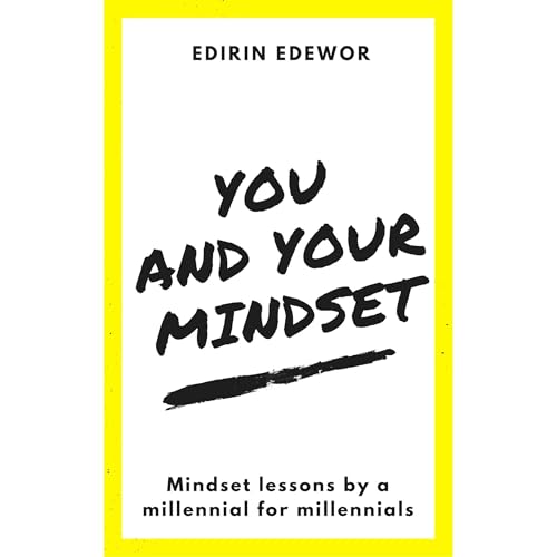 You and Your Mindset by Edirin Edewor episode artwork