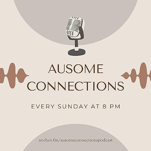 Couverture de Ausome Connections - The Podcast