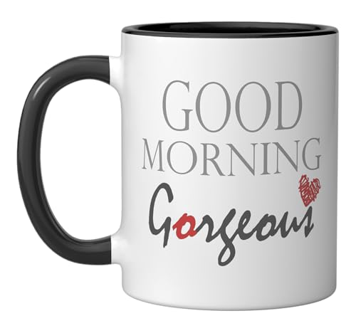 Good morning Gorgeous Inspirational saying Ceramic Mug, Black/White