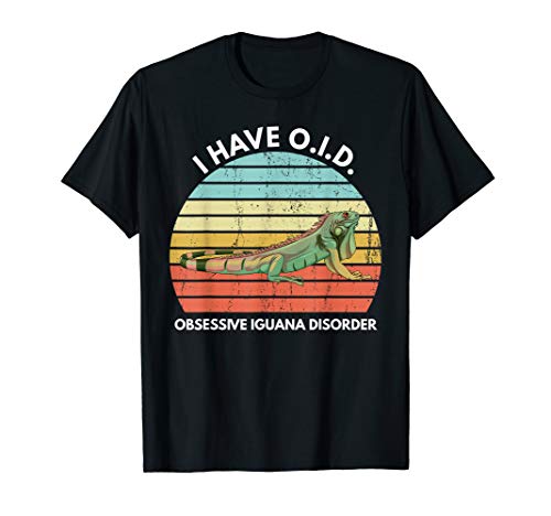 Obsessive Iguana Disorder Funny Iguana Pet Reptile Owner T-Shirt