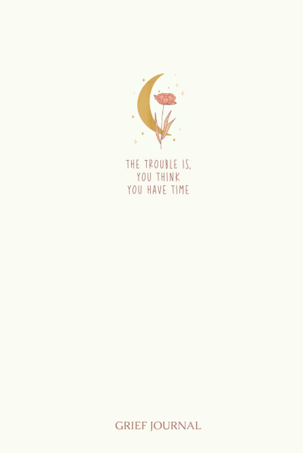 Grief Journal: A Guided, Grief Journal With Therapeutic Writing Prompts to Help Heal After The Loss Of A Loved One Or Cope With Delayed Mourning