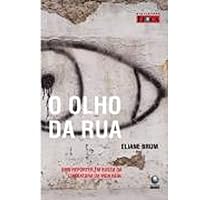 O Olho da Rua 8525045896 Book Cover