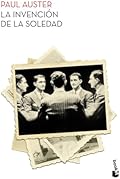 La invención de la soledad (Biblioteca Paul Auster)
