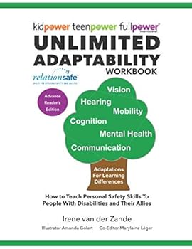 Paperback Unlimited Adaptability Workbook: How to teach personal safety skills to people with disabilities and their allies Book