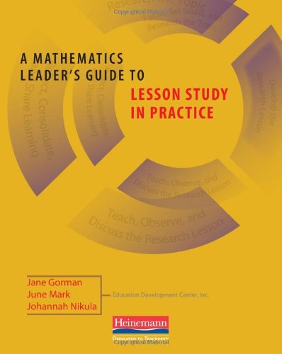 Amazon.com: A Mathematics Leader's Guide to Lesson Study in Practice ...