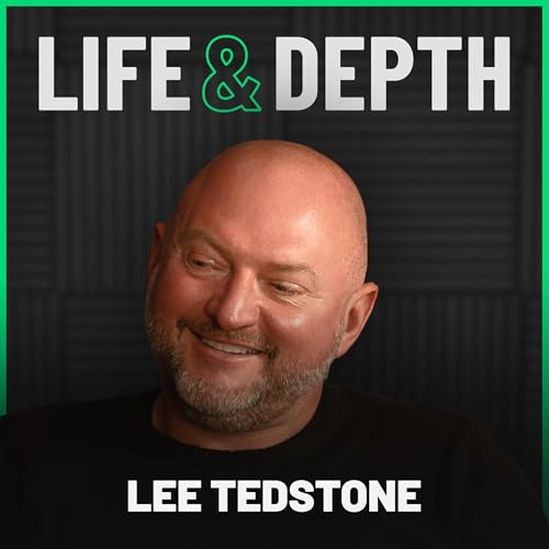 『#35 Lee Tedstone: From Loss to Leadership – Resilience, Business & Living with Purpose』のカバーアート