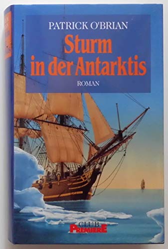 Preisvergleich Produktbild Patrick O'Brian: Sturm in der Antarktis