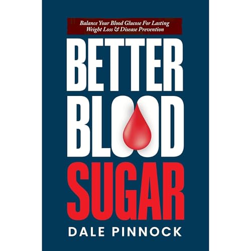 Better Blood Sugar Audiolibro Por Dale Pinnock arte de portada