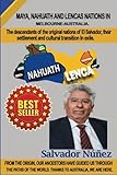 MAYA, NAHUATH AND LENCA NATIONS IN MELBOURNE - AUSTRALIA.: The descendants of the original nations of El Salvador, their resetlement and cultural transcition In Exile.