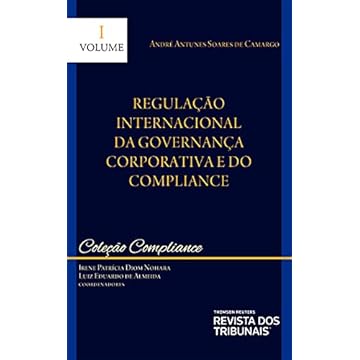 Capa do livro Coleção Compliance – Volume I – Regulação Internacional Da Governança Corporativa E Do Compliance