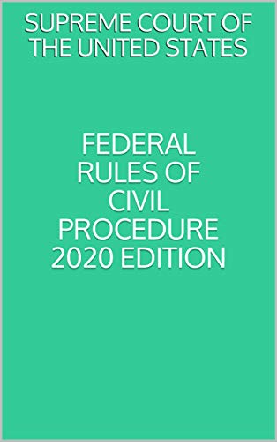  FEDERAL RULES OF CIVIL PROCEDURE 2020 EDITION (English Edition) PDF Ebook En Ligne