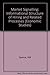 Market Signaling: Informational Transfer in Hiring and Related Screening Processes (Harvard Economic Studies)