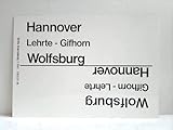  Hannover, Lehrte, Gifhorn, Wolfsburg - Wolfsburg, Gifhorn, Lehrte, Hannover / Kreiensen, Holzminden, Ottbergen, Altenbeken - Altenbeken, Ottbergen, Holzminden, Kreiensen