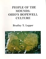People Of The Mounds: Ohio's Hopewell Culture 1888213485 Book Cover