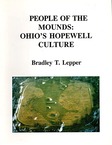 People of the Mounds: Ohio's Hopewell Culture