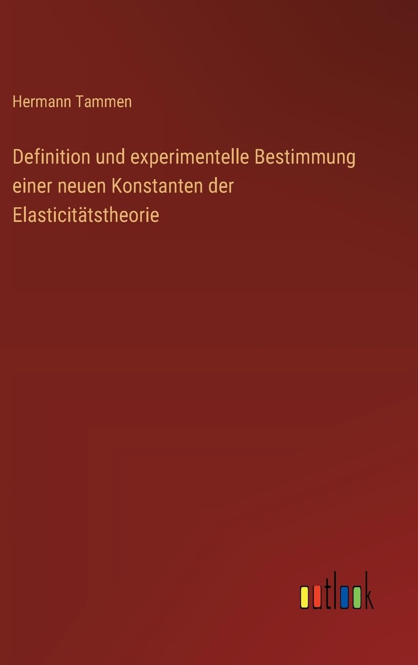 Definition und experimentelle Bestimmung einer neuen Konstanten der Elasticitätstheorie
