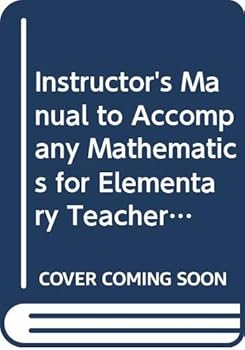 Paperback Mathematics for Elementary Teachers, Instructor's Resource Manual: A Contemporary Approach Book