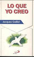 Lo que yo creo 842851982X Book Cover