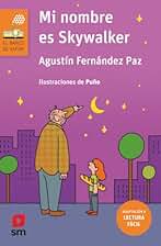 Mi nombre es Skywalker (Lectura fácil): 164 (El Barco de Vapor Naranja)