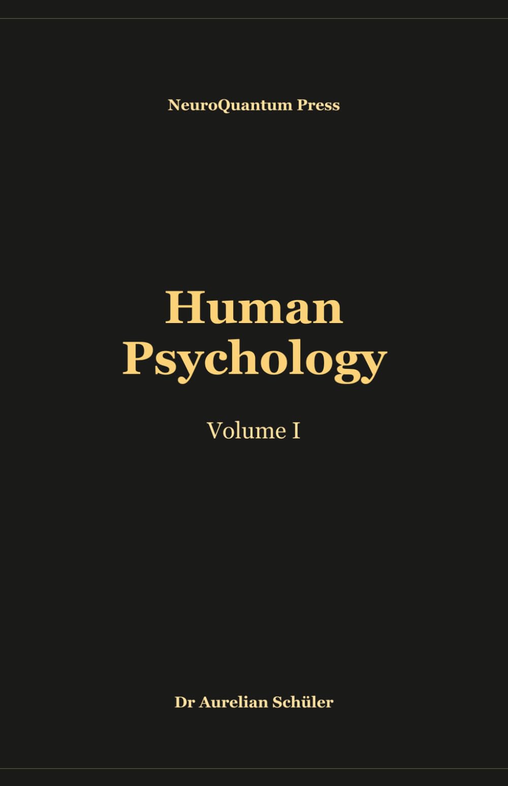 Human Psychology: Volume I: 1