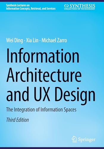 livre Information Architecture and UX Design: The Integration of Information Spaces
