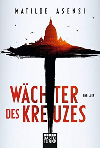 Wächter des Kreuzes: Thriller