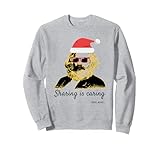 Christmas Karl Marx Sharing Is Caring T-Shirt Sweatshirt
