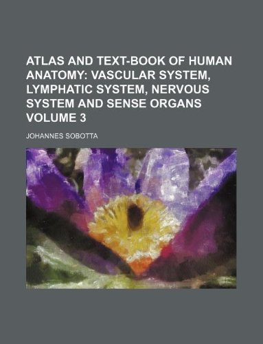 Amazon.co.jp: Atlas and Text-Book of Human Anatomy Volume 3 : 本