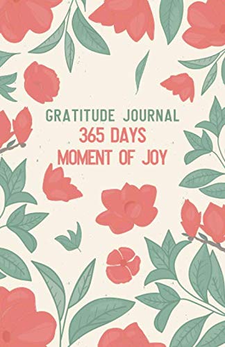 Gratitude Journal: 365 Days Good Happiness Lucky Thankful Grateful Moment Of Joy Book Prayer Christian Diary Notebook For Men Women Teens Boy Girls Children