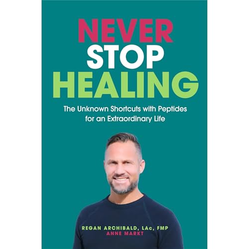 Never Stop Healing Audiolibro Por Regan Archibald, Anne Markt arte de portada
