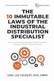 The 10 Immutable Laws of the Industrial Distribution Specialist: How Top-Performing Distributors Build Competitive Advantage Through Technical Expertise