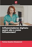 Influenciadores digitais: quem são e como influenciam? 6202368659 Book Cover