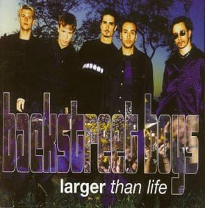 Amazon Larger Than Life Backstreet Boys 輸入盤 ミュージック