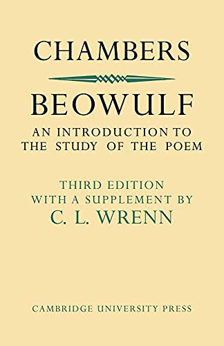 Beowulf: An Introduction to the Study of the Poem with a Discussion of the Stories of Offa and Finn