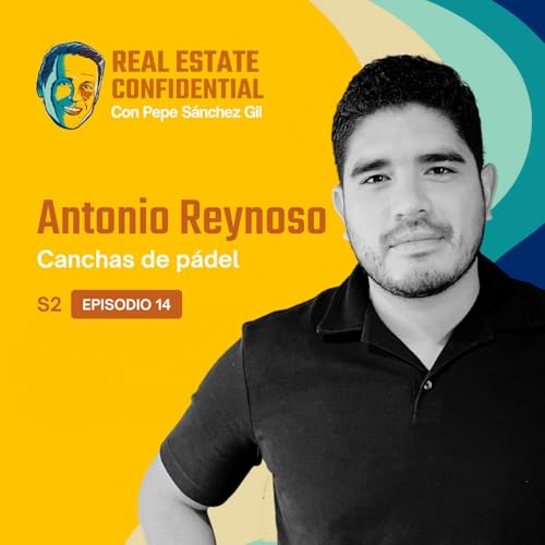 Antonio Reynoso: La arquitectura del p&aacute;del