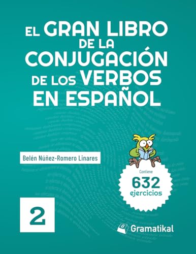 El gran libro de la conjugación de los verbos en español: Volumen 2 (Spanish Edition)