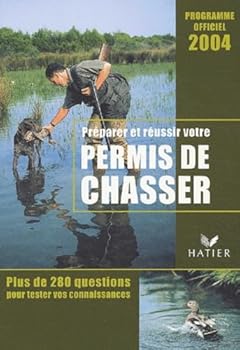 Paperback Permis de chasser 2004 [French] Book