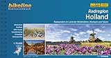 Radregion Holland: Radwandern im Land der Windmühlen, Klompen und Tulpen, 1.000 km, 1:75.000, 20 Touren, wetterfest/reißfest, GPS-Tracks Download, LiveUpdate (Bikeline Radtourenbücher)