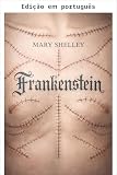 Frankenstein (Biblioteca de ficção gótica) (Portuguese...